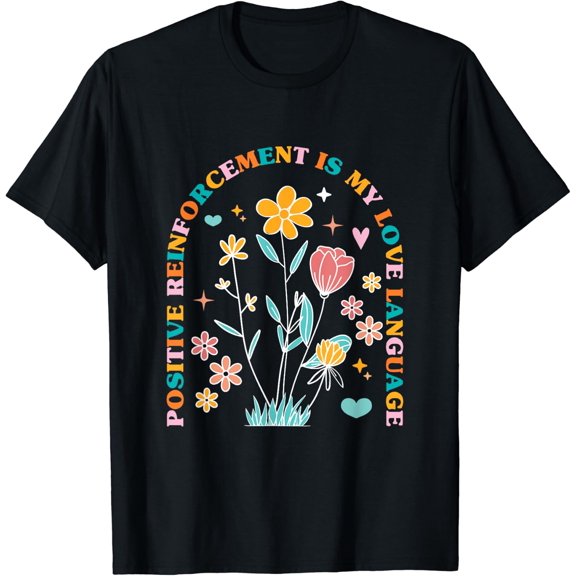 Aba Therapist Love Language Behavior Analyst Rbt Floral T-Shirt Size S-5XL
