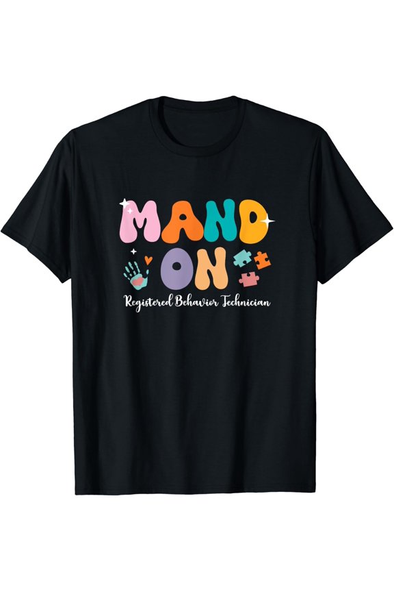 Aba Therapist Mand On Behavior Analyst Rbt Floral Autism T-Shirt Size S-5XL