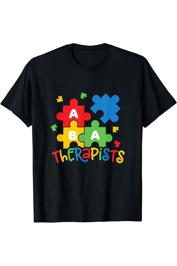 Aba Therapy Applied Behavior Analysis Analyst Aba Therapist T-Shirt Black 2X-Large