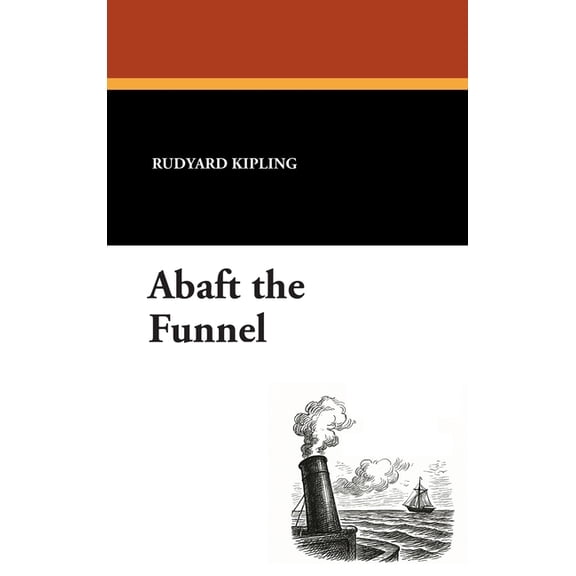 Abaft the Funnel, (Hardcover)