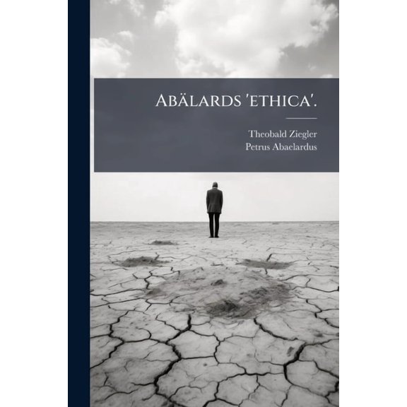 Ablards 'ethica'. (Paperback)