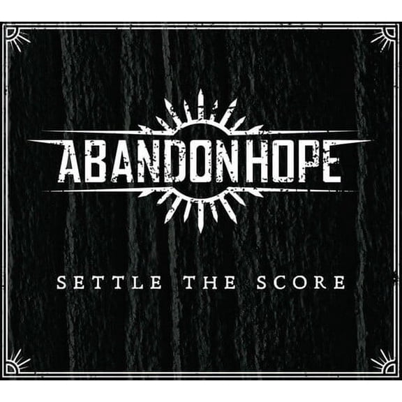 Abandon Hope - Settle The Score - Music & Performance - CD