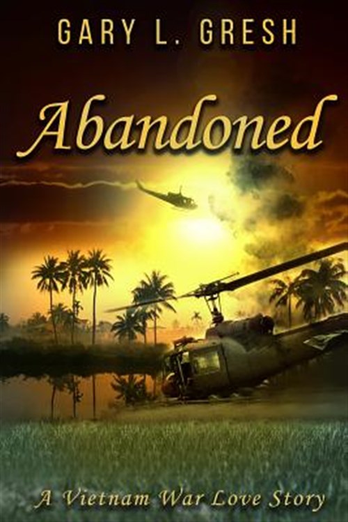 Pre Owned Abandoned A Vietnam War Love Story Walmart pre-owned-abandoned-a-vietnam-war-love-story-walmart