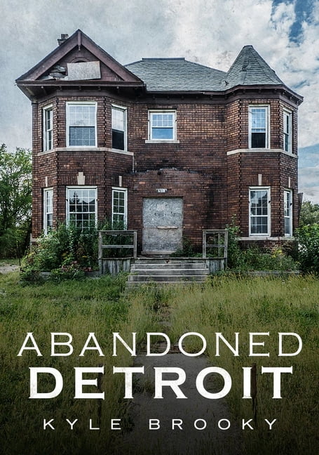 Abandoned Detroit, (Paperback)