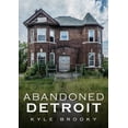 thumbnail image 1 of Abandoned Detroit, (Paperback), 1 of 1