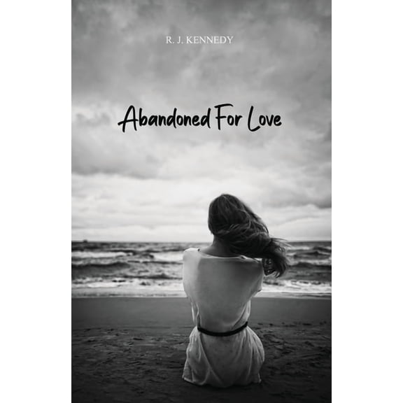 Abandoned For Love (Paperback)