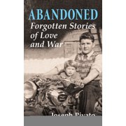 Abandoned Forgotten Stories of Love and War, Paperback