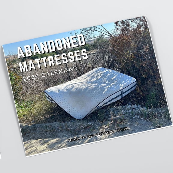 Abandoned Mattresses 2026 Funny Wall Calendar - White Elephant Gag Gift