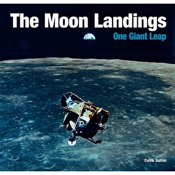 Pre-Owned The Moon Landings: One Giant Leap (Hardcover) 1787553027 9781787553026