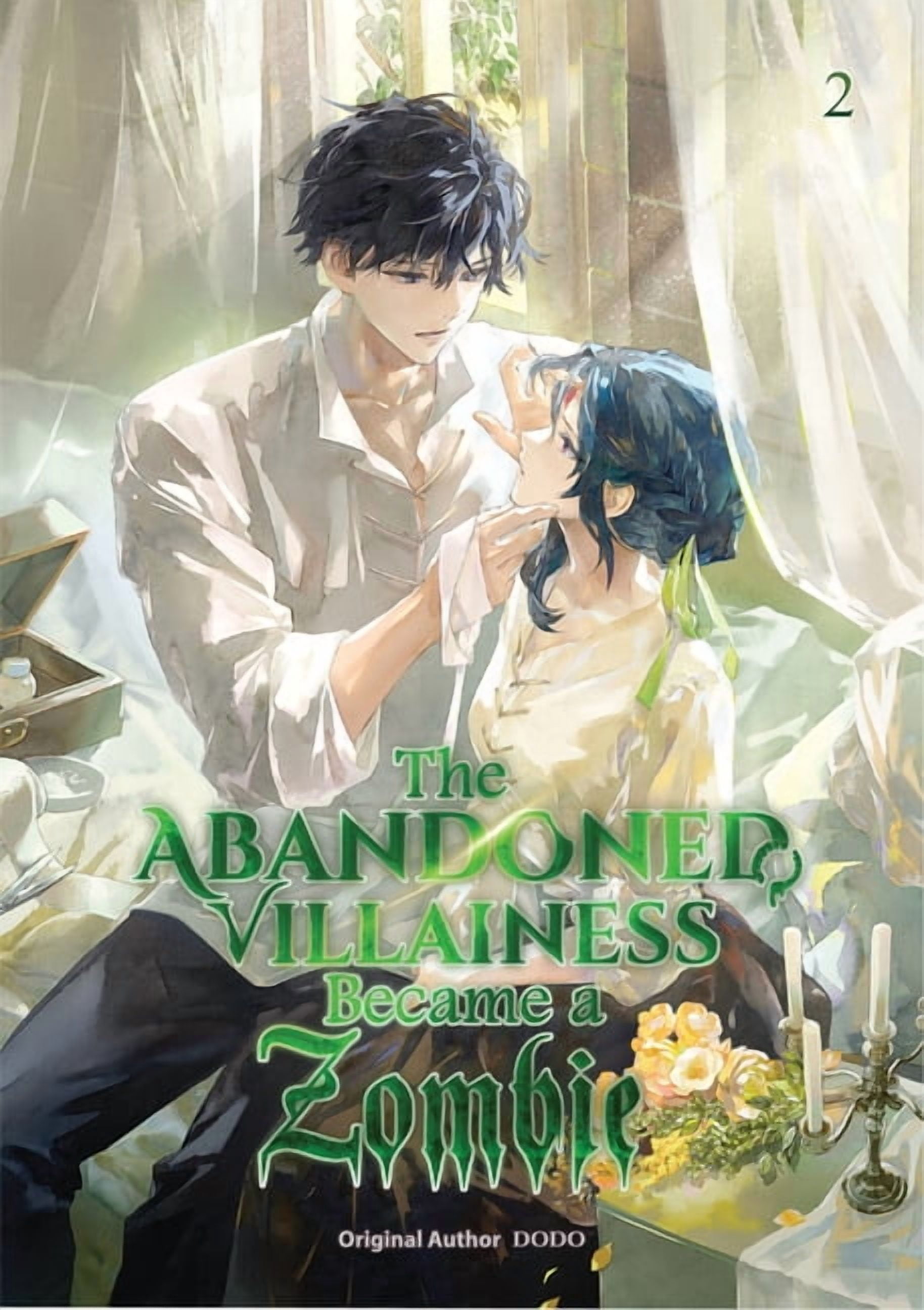 Abandoned Villianess Became a Zombie The Abandoned Villainess Became a Zombie Volume 2, Book 2, (Paperback)