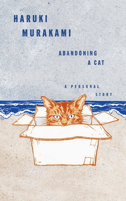 Abandoning a Cat: A Personal Story, (Hardcover)