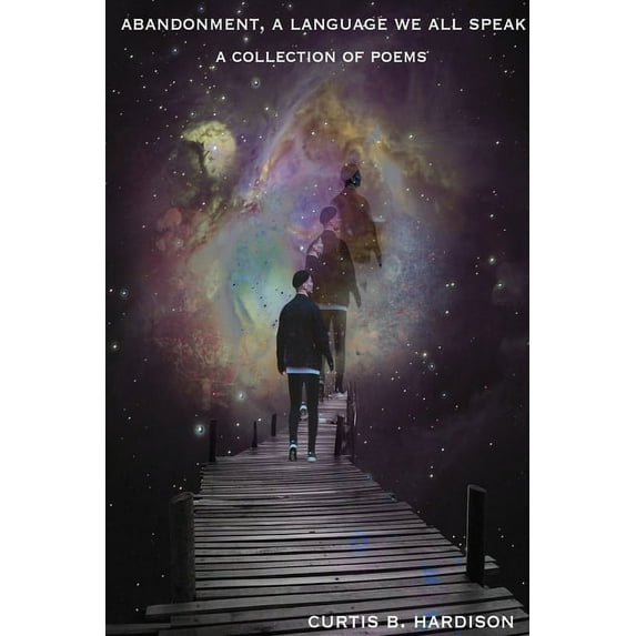 Abandonment, a language we all speak, (Paperback)