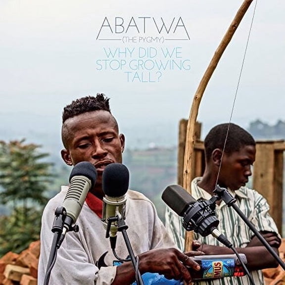Abatwa (The Pygmy) - Why Did We Stop Growing Tall - World / Reggae - CD