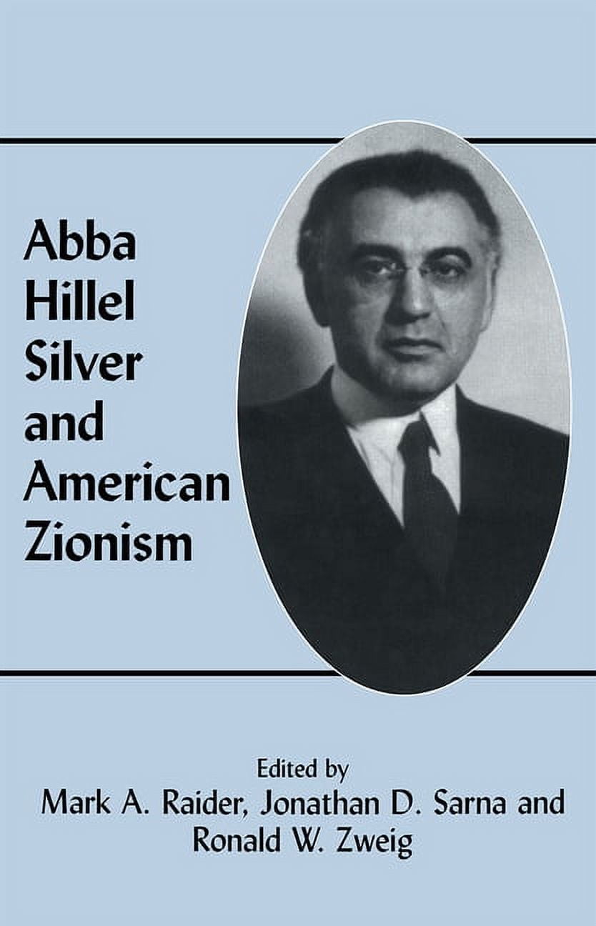 Abba Hillel Silver and American Zionism (Paperback)
