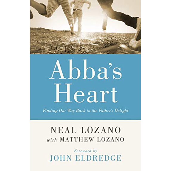Pre-Owned Abba's Heart: Finding Our Way Back to the Father's Delight (Paperback) 0800796845 9780800796846