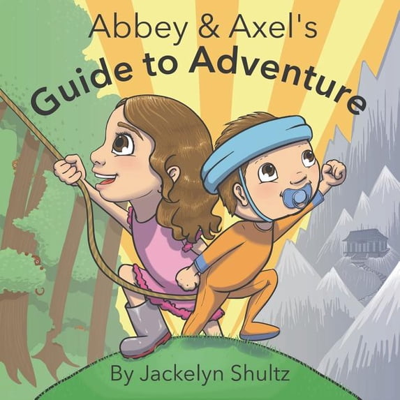 Abbey and Axel's Guide to Adventure, (Paperback)