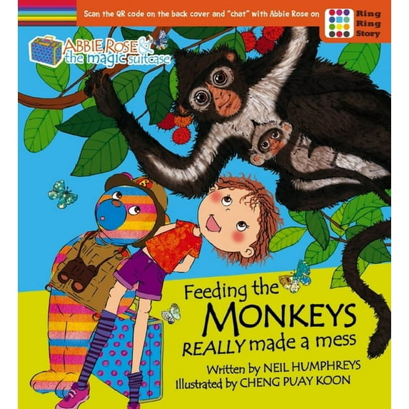 Abbie Rose and the Magic Suitcase: Abbie Rose and the Magic Suitcase: Feeding the Monkeys Really Made a Mess (Paperback)