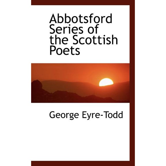 Abbotsford Series of the Scottish Poets (Paperback)
