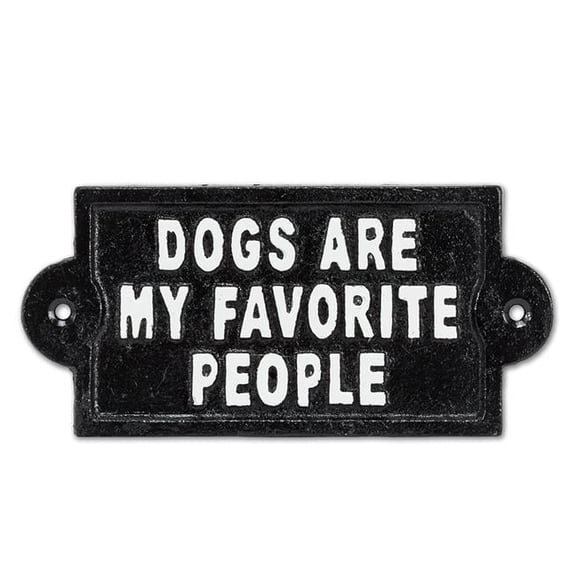 Abbott Collection AB-27-IRONAGE-478 6 in. Dogs are my Favorite People Sign, Black