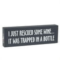thumbnail image 1 of Abbott Collection AB-27-JUSTSAYIN-479 8.5 in. I Just Rescued Some Wine Block, Dark Grey, 1 of 1