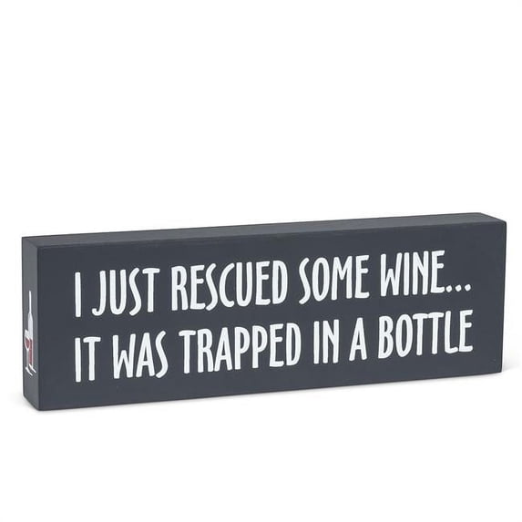 Abbott Collection AB-27-JUSTSAYIN-479 8.5 in. I Just Rescued Some Wine Block, Dark Grey
