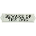 thumbnail image 1 of Abbott Collection "Beware Of The Dog" Ivory Cast Iron Sign, 1 of 2