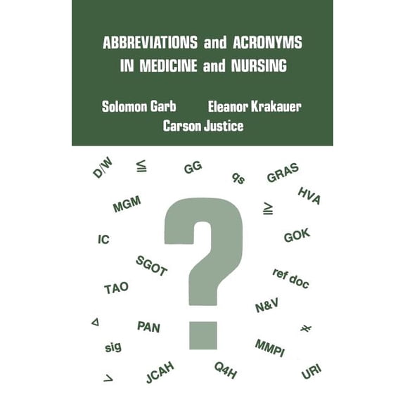 Abbreviations and Acronyms in Medicine and Nursing, (Paperback)