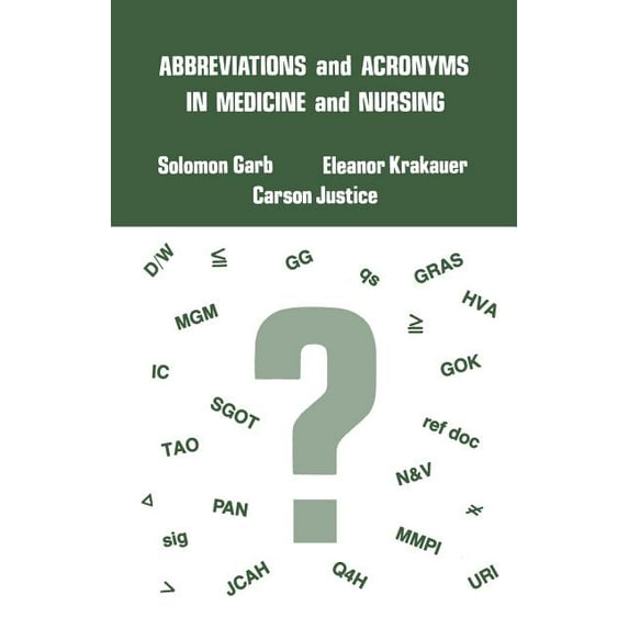 Abbreviations and Acronyms in Medicine and Nursing (Paperback)