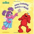 thumbnail image 1 of Pre-Owned Abby Cadabby Makes a Wish (Sesame Street), 1 of 1