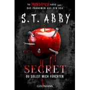 Abby, S Secret   Du sollst mich f rchten  The Mindf*ck Series  Das Thriller-Ph no Paperback