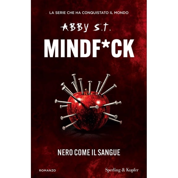 Abby S.T. Nero come il sangue. Mindf*ck: Vol. 1 (Paperback)
