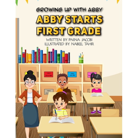 Abby Starts First Grade, (Paperback)