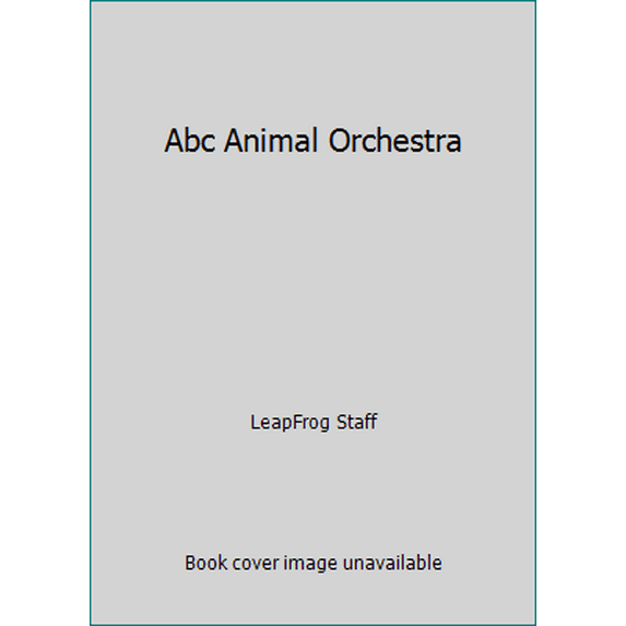 Pre-Owned Abc Animal Orchestra (Hardcover) 1606850547 9781606850541