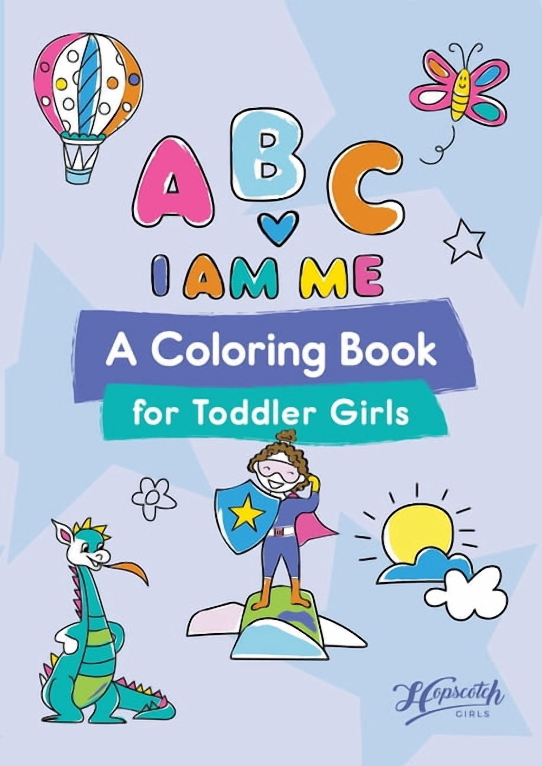 Abc, I Am Me: A Coloring Book for Toddler Girls, (Paperback)