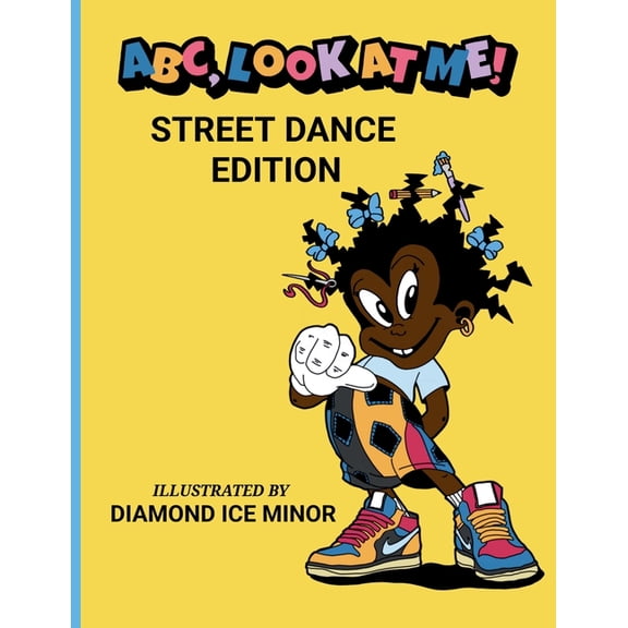 Abc, Look at Me ABC, Look At Me: Street Dance Edition, Book 1, (Paperback)