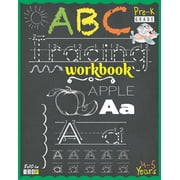 Abc Tracing Workbook for Pre-K Ages 4 to 5 Alphabet tracing for preschoolers with fundamental prewriting practice exercises - 120 Tracing letters w