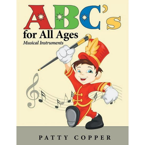 ABC's for All Ages: Musical Instruments, (Paperback)