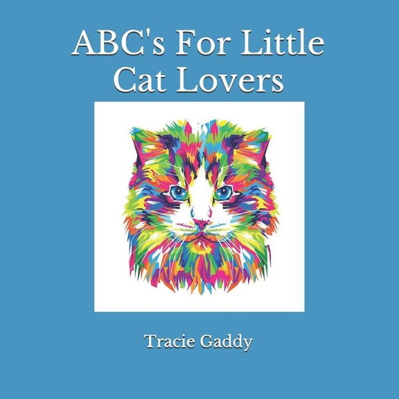 Abc's for Littles ABC's For Little Cat Lovers, Book 3, (Paperback)
