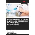 thumbnail image 1 of Abcde Approach: Input on Nursing Assessment in Emergency Departments (Paperback), 1 of 1