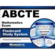 Abcte Mathematics Exam Flashcard Study System Abcte Test Practice Questions & Review for the American Board for Certification of Teacher Excellence Exam Cards