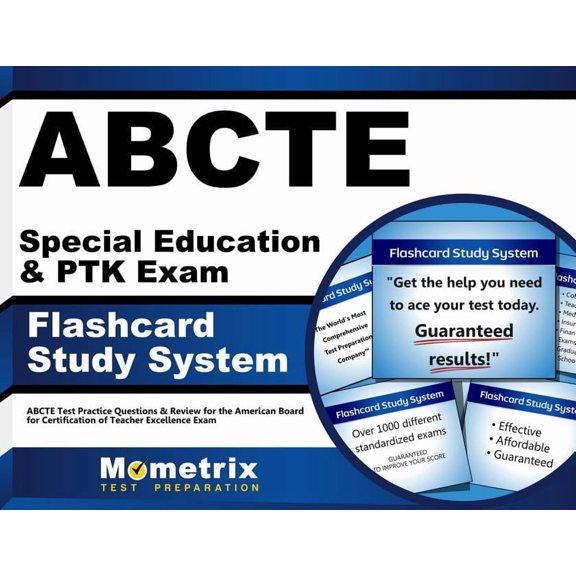 Abcte Special Education & Ptk Exam Flashcard Study System : Abcte Test Practice Questions & Review for the American Board for Certification of Teacher Excellence Exam (Cards)