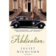 thumbnail image 1 of Pre-Owned Abdication (Hardcover) 1451658834 9781451658835, 1 of 1
