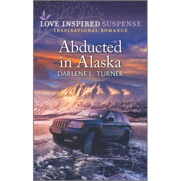 Pre-Owned Abducted in Alaska (Mass Market Paperback) 1335405119 9781335405111