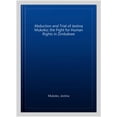 thumbnail image 1 of Abduction and Trial of Jestina Mukoko; the Fight for Human Rights in Zimbabwe, 1 of 1