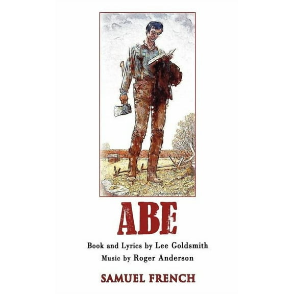 Abe: A New Musical, (Paperback)