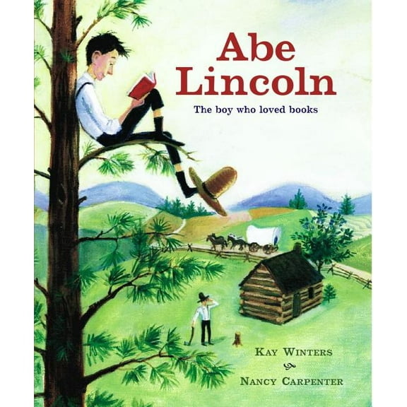 Abe Lincoln: Abe Lincoln, (Hardcover)