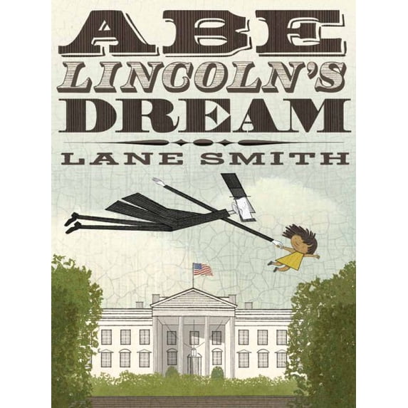 Abe Lincoln's Dream (Hardcover)