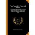 thumbnail image 1 of Abe Lincoln's Yarns and Stories : A Complete Collection of the Funny and Witty Anecdotes That Made Lincoln Famous as America's Greatest Story Teller (Paperback), 1 of 1