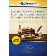Abe and Mawruss Being Further Adventures of Potash and Perlmutter Cram Edition, Paperback