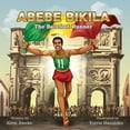 thumbnail image 1 of Abebe Bikila: The Barefoot Runner, (Paperback), 1 of 1